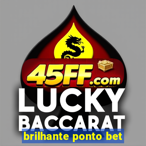 brilhante ponto bet